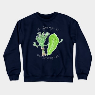 Thyme to Go, Lettuce Leaf Crewneck Sweatshirt